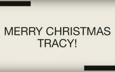 Merry Christmas, Tracy!